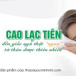 Cao Lạc Tiên – Không còn lo bị Khó ngủ Mất ngủ